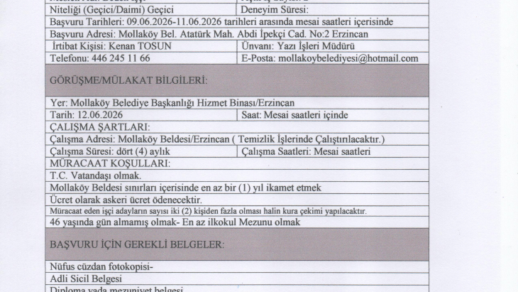 Mollaköy Personel Temizlik Taşımacılık Sanayı ve Ticaret Limited Şirketi Bünyesinde Çalıştırma üzere 2 İşçi Alınacaktır.
